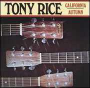 California Autumn , Tony Rice