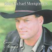 Love Songs , John Michael Montgomery