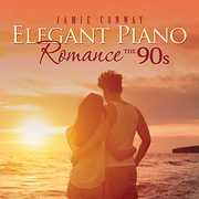 Elegant Piano Romance: The 90s , Jamie Conway