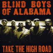 Take the High Road , The Blind Boys of Alabama