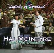 Lullaby of Birdland , Hal McIntyre