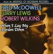 When I Lay My Burden Down , Furry Lewis
