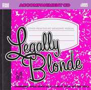 Karaoke: Legally Blonde, Songs From The Broadway Musical , Various Artists