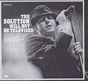 Will Not Be Televised , The Solution