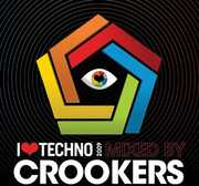 I Love Techno 2009 , Crookers