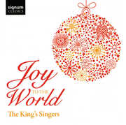 Joy to the World , King's Singers