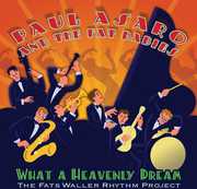 What a Heavenly Dream: The Fats Waller Rhythm Project , Paul Asaro