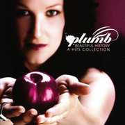 Beautiful History: A Hits Collection , Plumb