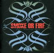 This Sinking Ship , Smoke or Fire