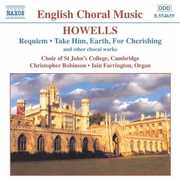 Requiem /  Take Him Earth , St. John's College Choir, Cambridge
