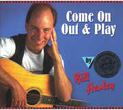 Come Out & Play , Bill Harley