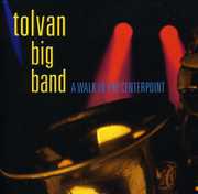 Walk in the Centerpoint , Tolvan Big Band