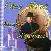 Relaxin in Milwaukee , Fred Horn