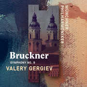 Anton Bruckner: Symphony 9 , Valery Gergiev