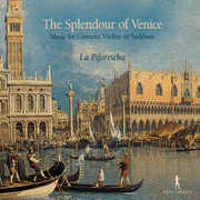 Splendour of Venice , Various Artists