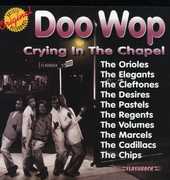 Doo Wop: Crying In The Chapel /  Various , Doo Wop