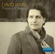 Prayers of Silence , David Ianni