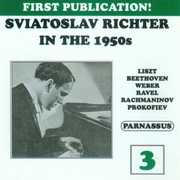 Sviatoslav Richter in the 1950's 3 / Various , Various Artists