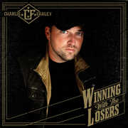 Winning With The Losers , Charlie Farley
