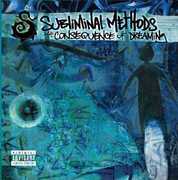 The Consequence Of Dreaming [Explicit Content] , Subliminal Methods