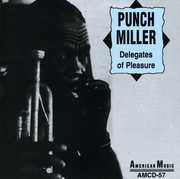 Delegates of Pleasure , Punch Miller