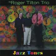 Jazz Tones , Roger Tilton