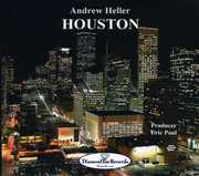 Houston , Andrew Heller