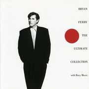 Ultimate Collection [Import] , Bryan Ferry