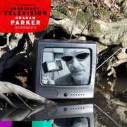 Imaginary Television , Graham Parker