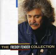 The Freddy Fender Collection , Freddy Fender