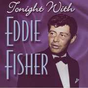 Tonight with Eddie Fisher , Eddie Fisher