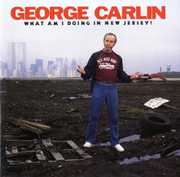 What Am I Doing In New Jersey? , George Carlin