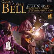 Gettin Up: Live At Buddy Guy's Legends Rosa's , Carey & Lurrie Bell