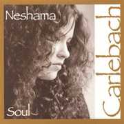 Soul , Neshama Carlebach