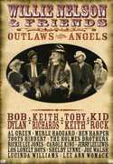 Willie Nelson & Friends: Outlaws and Angels , Willie Nelson