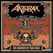 Greater Of Two Evils [Import] , Anthrax