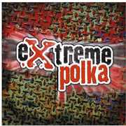 Extreme Polka , Various Artists