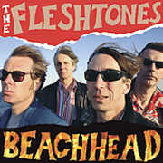 Beachhead , The Fleshtones