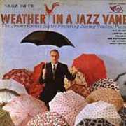 Weather in a Jazz Vane , Jimmy Rowles