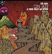 Live Juju: Freak Valley And Beyond , Wo Fat