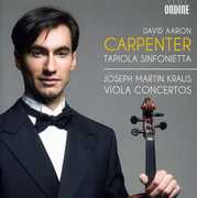 Kraus Viola Concertos , David Aaron Carpenter
