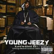 Let's Get It: Thug Motivation 101 [Explicit Content] , Young Jeezy