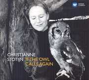 If the Owl Calls Again , Christianne Stotijn