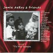 Tis The Season, Vol. 3 , Jamie Deroy & Friends