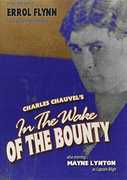 In the Wake of the Bounty , Errol Flynn