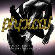 10 Years Get Physical , DJ T.