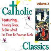 Catholic Classics 2 /  Various , Various Artists