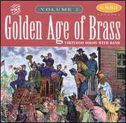 Golden Age Of Brass 2 /  Various , American Serenade Band