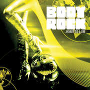 Honey to a Bee , Body Rock
