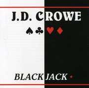 Blackjack , J.D. Crowe